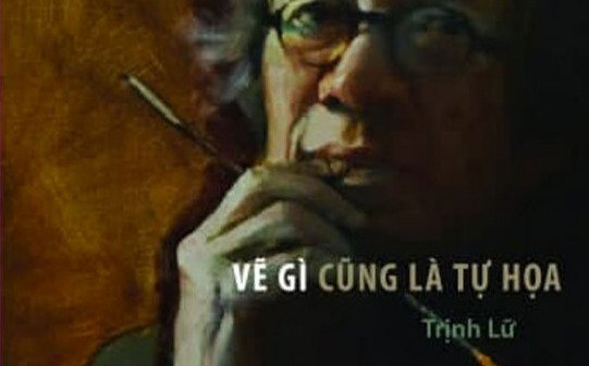 Triển lãm tranh “Vẽ gì cũng là tự họa” của họa sĩ – dịch giả tài danh Trịnh Lữ