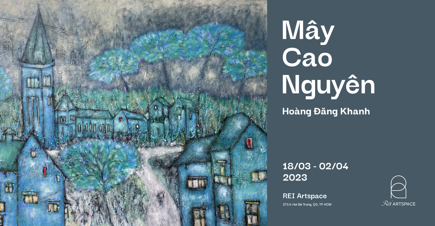 "Mây Cao Nguyên" – Lời tri ân của họa sỹ Hoàng Đăng Khanh đến một phần tuổi trẻ