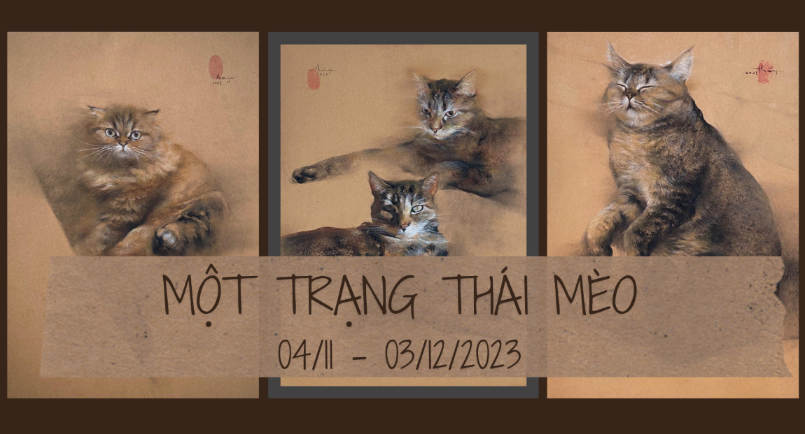 Chu Tiến Thăng gây ấn tượng với triển lãm cá nhân đầu tay "Một trạng thái mèo"