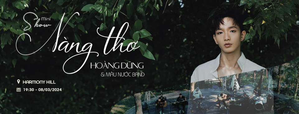 Hẹn hò cùng Hoàng Dũng & concert "Nàng Thơ" lãng mạn tại Harmony Hill Tuần Châu