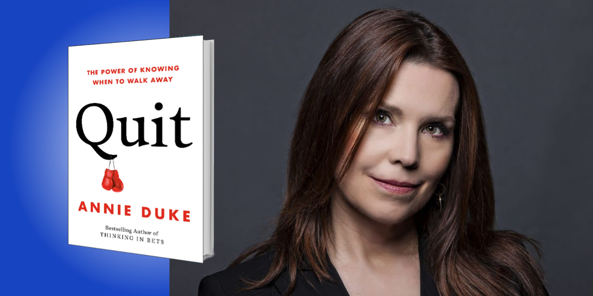 "Từ bỏ": Nghệ thuật "buông tay" thông minh dẫn lối thành công của tác giả Annie Duke