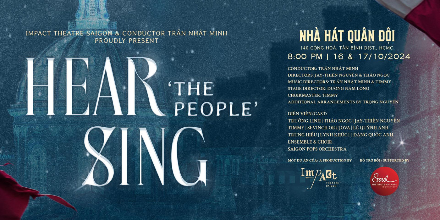 Impact Theatre Saigon & "HEAR THE PEOPLE SING" – Đêm nhạc kịch cảm xúc