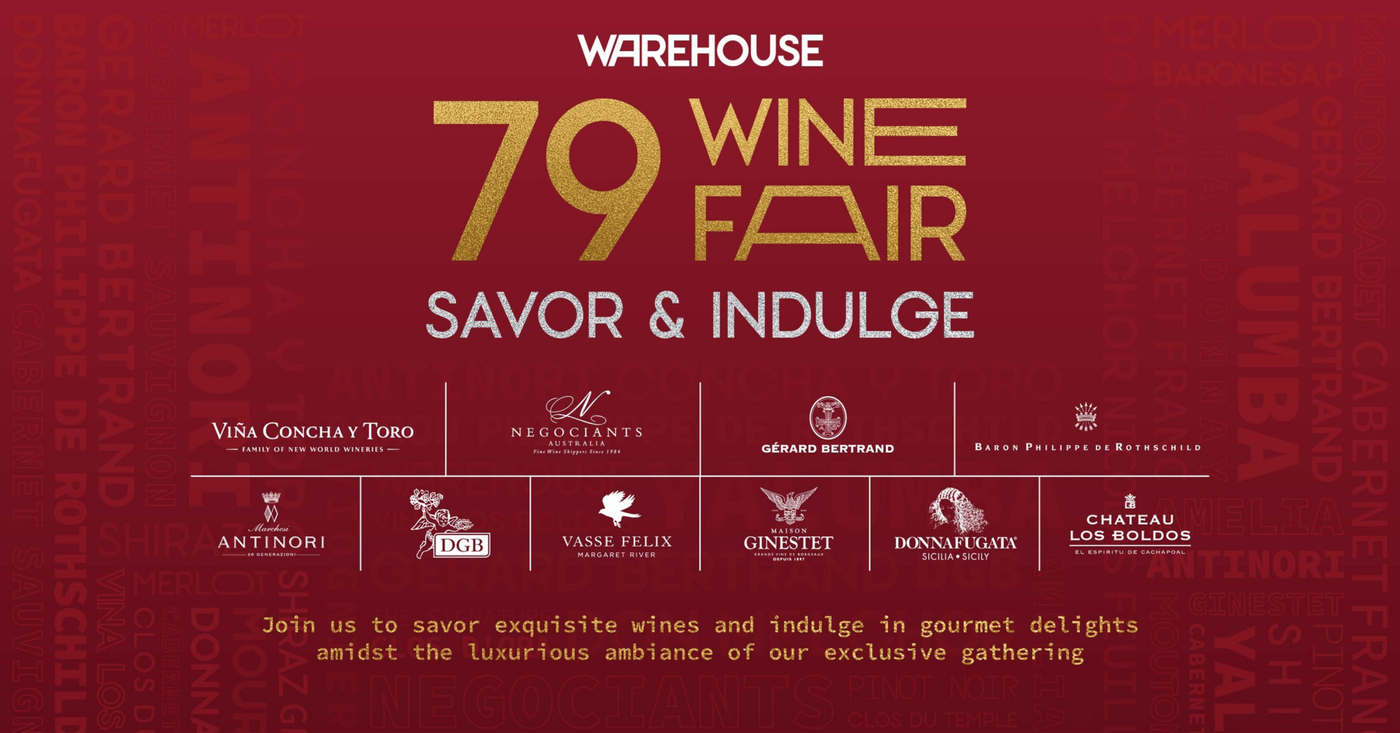 79 Wine Fair 2024 – Thế giới vang tinh hoa tại Warehouse và Annam Gourmet