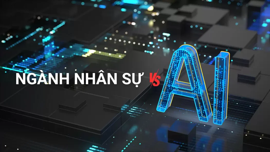 Xu hướng tuyển dụng năm 2025 với sự tích hợp AI