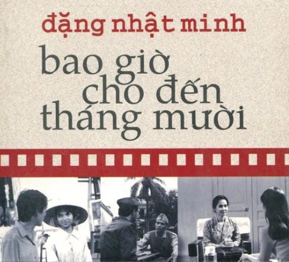 "Bao Giờ Cho Đến Tháng Mười" – Nỗi đau chiến tranh chạm đến trái tim