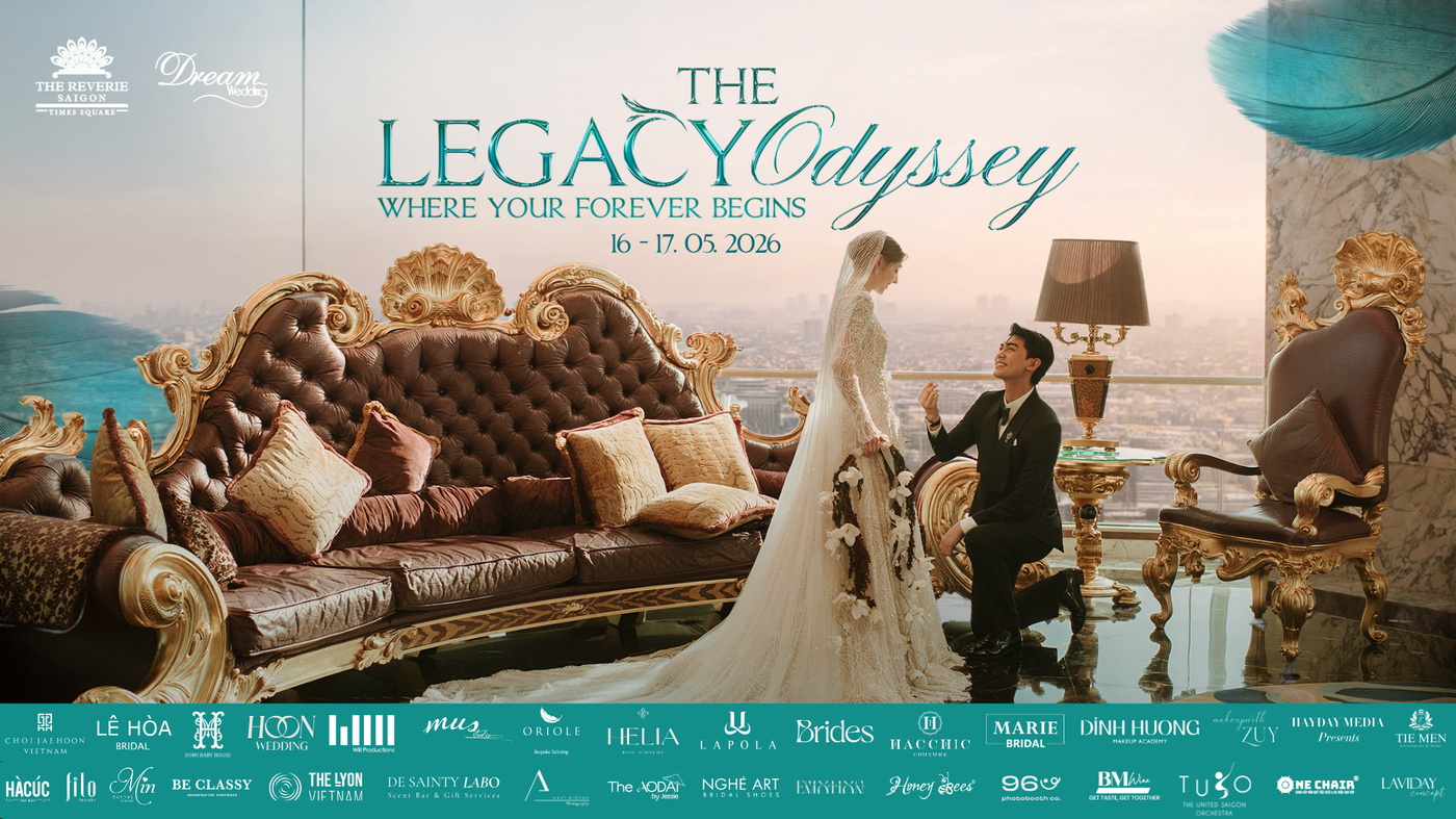 The Legacy Odyssey – dấu ấn của hành trình hạnh phúc cùng di sản vượt thời gian